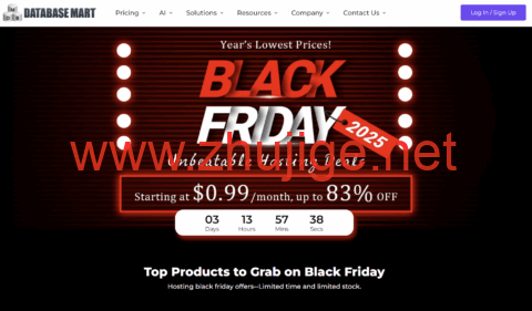 Database Mart：黑五优惠加码，促销款升级，VPS/独服/GPU服务器循环折扣低至2折，$0.99/月起-主机阁