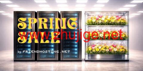#Spring sale 2026#Friendhosting LTD:全场VPS 7折,€2.09/月起,美国/日本/德国/荷兰等多个机房-主机阁